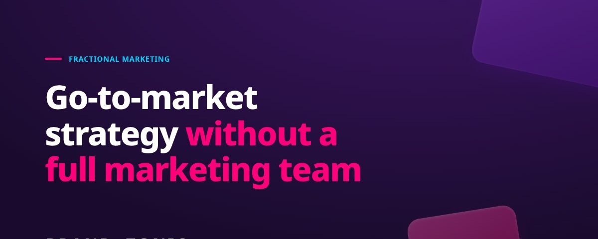 Illustration of a go-to-market strategy framework for lean marketing teams
