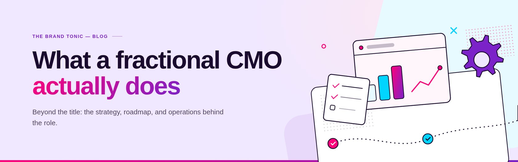 What a fractional CMO actually does week by week